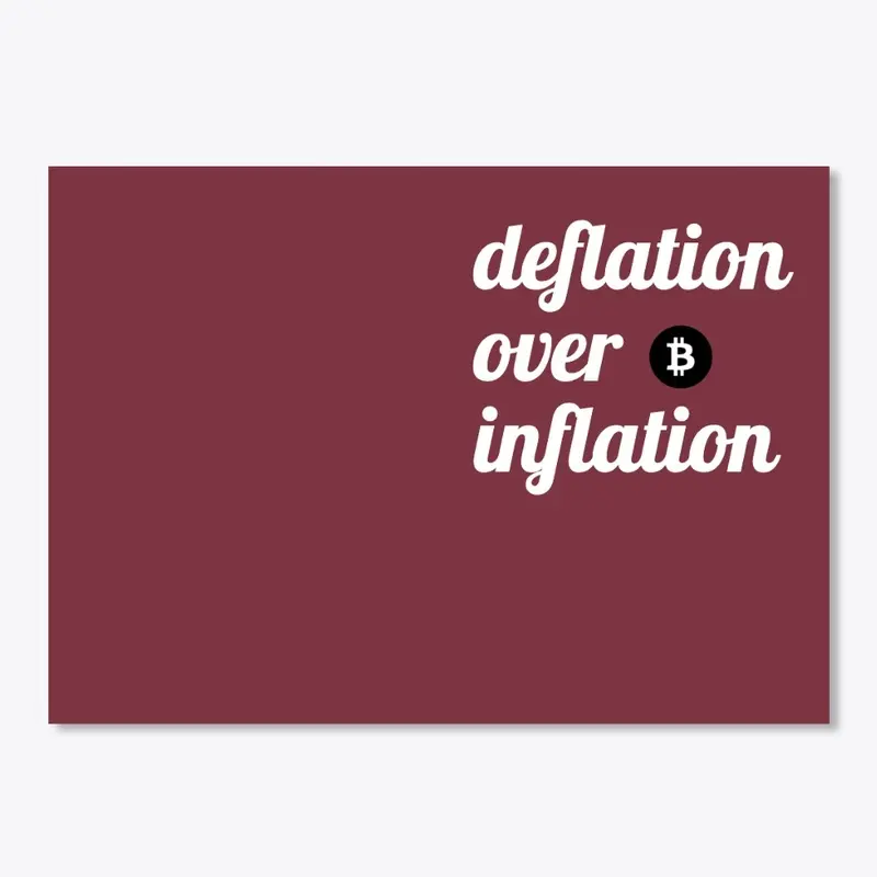 Deflation over Inflation Collection